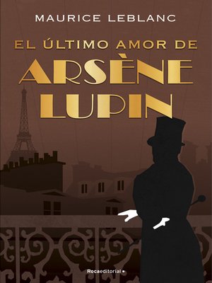 cover image of El último amor de Arsène Lupin